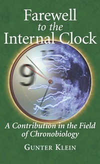 bokomslag Farewell to the Internal Clock