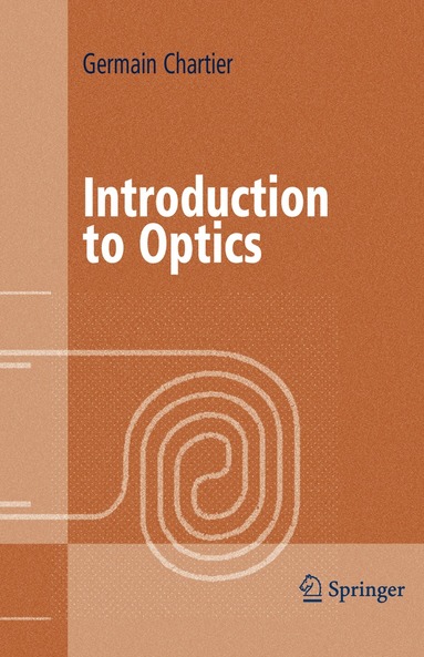 Germain Chartier - Introduction to Optics, Inbunden