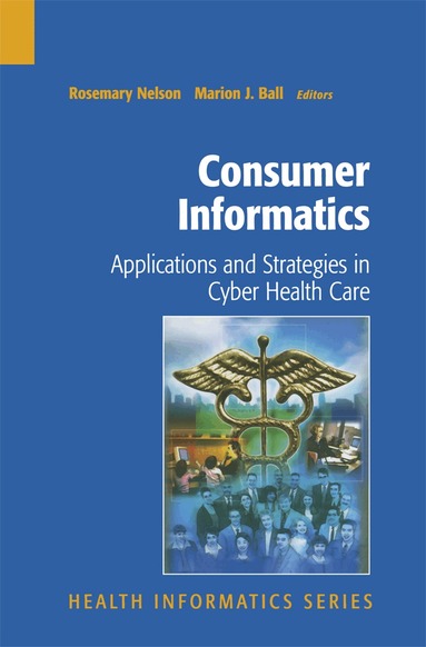 Rosemary Nelson, Marion J. Ball - Consumer Informatics, Inbunden