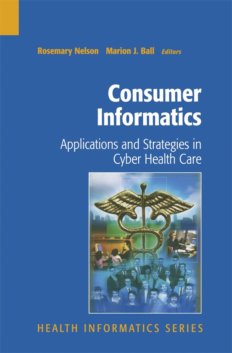 Rosemary Nelson, Marion J. Ball, Marion Ball - Consumer Informatics, Inbunden