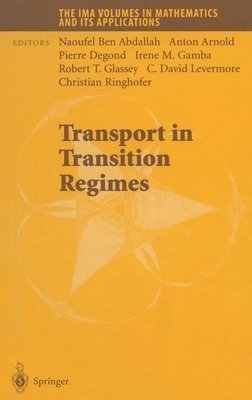 Naoufel Ben Abdallah, Naoufel Ben-Abdallah, etc., Ben Abdallah Naoufel, Anton Arnold - Transport in Transition Regimes, Inbunden