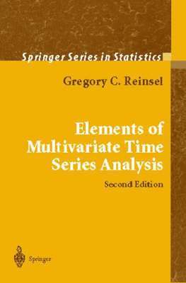 Gregory C. Reinsel - Elements of Multivariate Time Series Analysis, Häftad