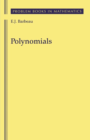 Edward J Barbeau - Polynomials, Häftad
