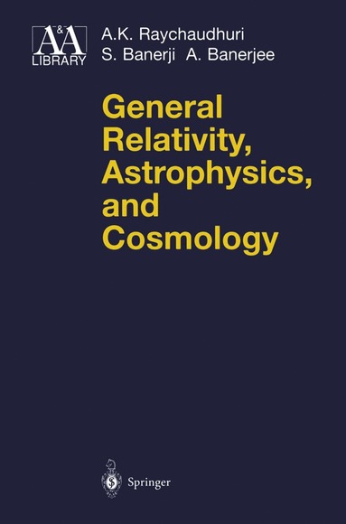 bokomslag General Relativity, Astrophysics, and Cosmology