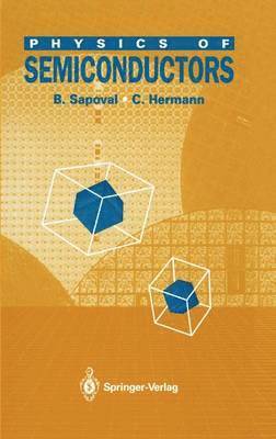 B. Sapoval, C. Hermann - Physics of Semiconductors, Häftad