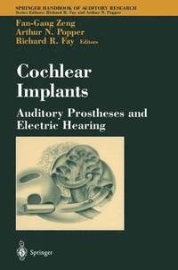 bokomslag Cochlear Implants: Auditory Prostheses and Electric Hearing
