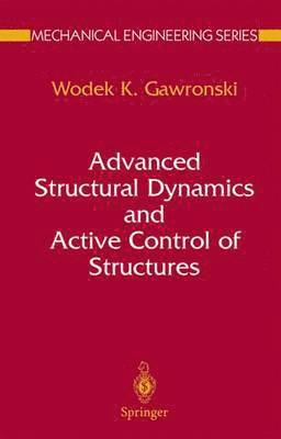 Advanced Structural Dynamics and Active Control of Structures 1