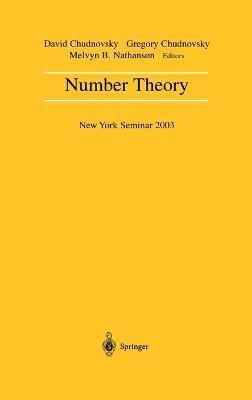 Bent Orsted, Gregory V. Chudnovsky, Melvyn B. Nathanson - Number Theory, Inbunden