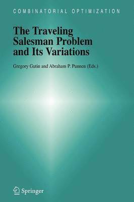 G. Gutin, A.P. Punnen, A. P. Punnen - Traveling Salesman Problem and Its Variations, Häftad