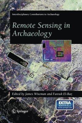 James R. Wiseman, Farouk El-Baz - Remote Sensing in Archaeology, Häftad