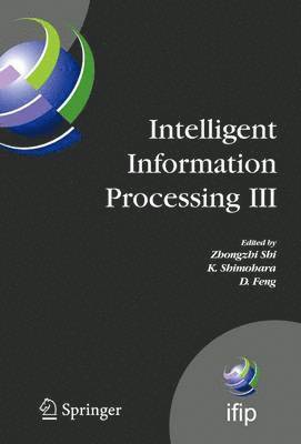 Intelligent Information Processing III 1