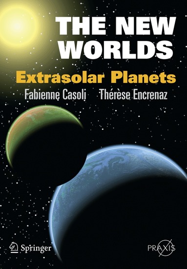 Fabienne Casoli, Thérèse Encrenaz - New Worlds, Häftad