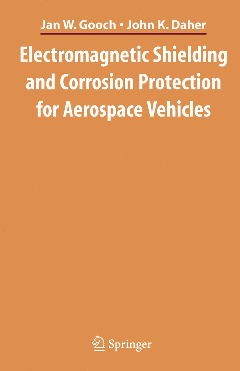 Electromagnetic Shielding and Corrosion Protection for Aerospace Vehicles 1