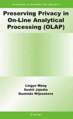 bokomslag Preserving Privacy in On-Line Analytical Processing (OLAP)