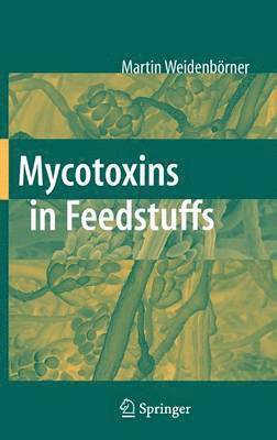 Mycotoxins in Feedstuffs 1