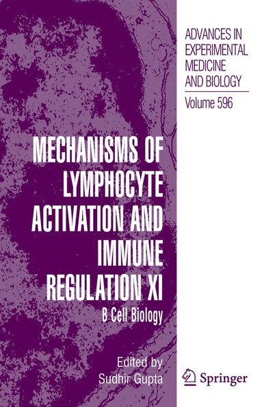 Sudhir Gupta, Frederick W. Alt, Max D. Cooper, Fritz Melchers, Klaus Rajewsky - Mechanisms of Lymphocyte Activation and Immune Regulation XI, Inbunden