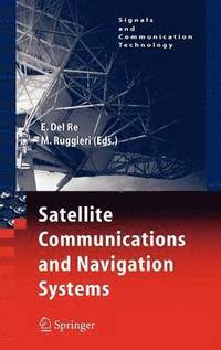 bokomslag Satellite Communications and Navigation Systems