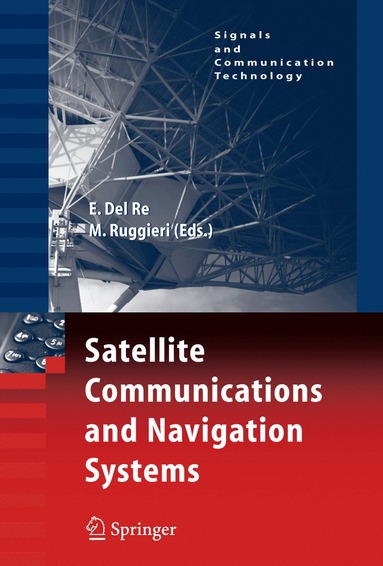 bokomslag Satellite Communications and Navigation Systems