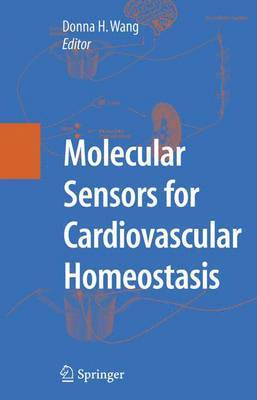 Molecular Sensors for Cardiovascular Homeostasis 1