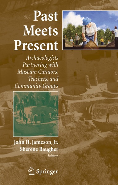 John H. Jameson, Sherene Baugher - Past Meets Present, Inbunden
