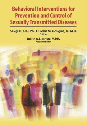 Behavioral Interventions for Prevention and Control of Sexually Transmitted Diseases 1