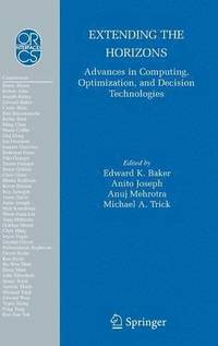 bokomslag Extending the Horizons: Advances in Computing, Optimization, and Decision Technologies