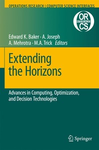 bokomslag Extending the Horizons: Advances in Computing, Optimization, and Decision Technologies