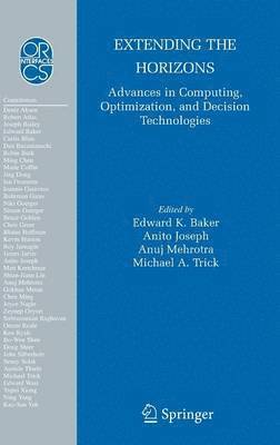 Extending the Horizons: Advances in Computing, Optimization, and Decision Technologies 1