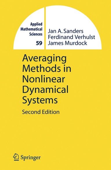 Jan A. Sanders, Ferdinand Verhulst, James Murdock - Averaging Methods in Nonlinear Dynamical Systems, Inbunden