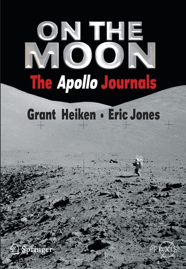Grant Heiken, Eric Jones - On the Moon, Häftad