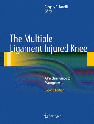 The Multiple Ligament Injured Knee 1