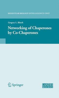 The Networking of Chaperones by Co-chaperones 1