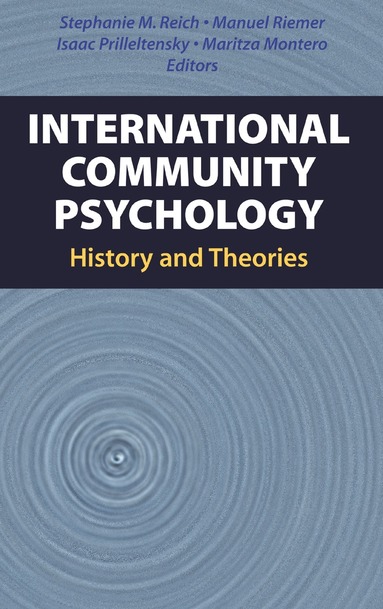 Stephanie Reich, Manuel Riemer, Isaac Prilleltensky, Maritza Montero - International Community Psychology, Inbunden