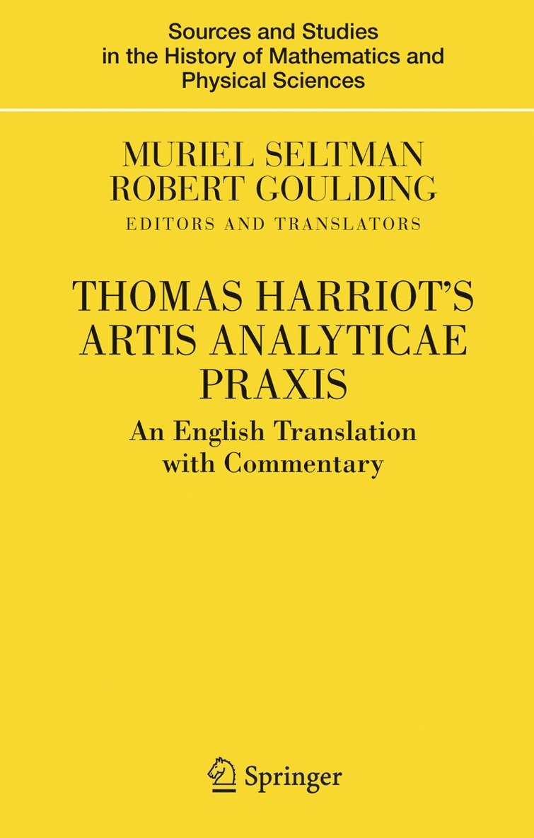 Muriel Seltman, Robert Goulding, Muriel Seltman, Robert Goulding - Thomas Harriot's Artis Analyticae Praxis, Inbunden