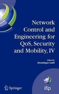 bokomslag Network Control and Engineering for QoS, Security and Mobility, IV