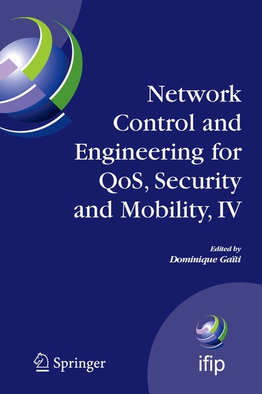 bokomslag Network Control and Engineering for QoS, Security and Mobility, IV