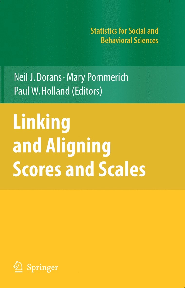 Linking and Aligning Scores and Scales 1