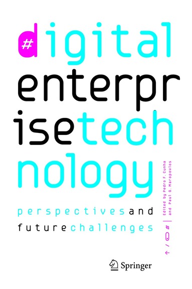 Pedro Filipe Cunha, Paul G. Maropoulos - Digital Enterprise Technology, Inbunden