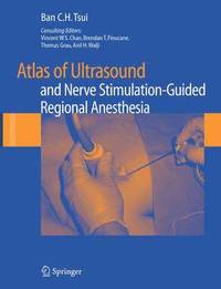 bokomslag Atlas of Ultrasound- and Nerve Stimulation-Guided Regional Anesthesia