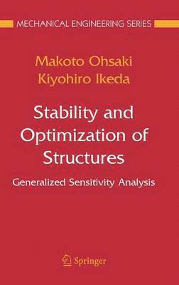 Stability and Optimization of Structures 1