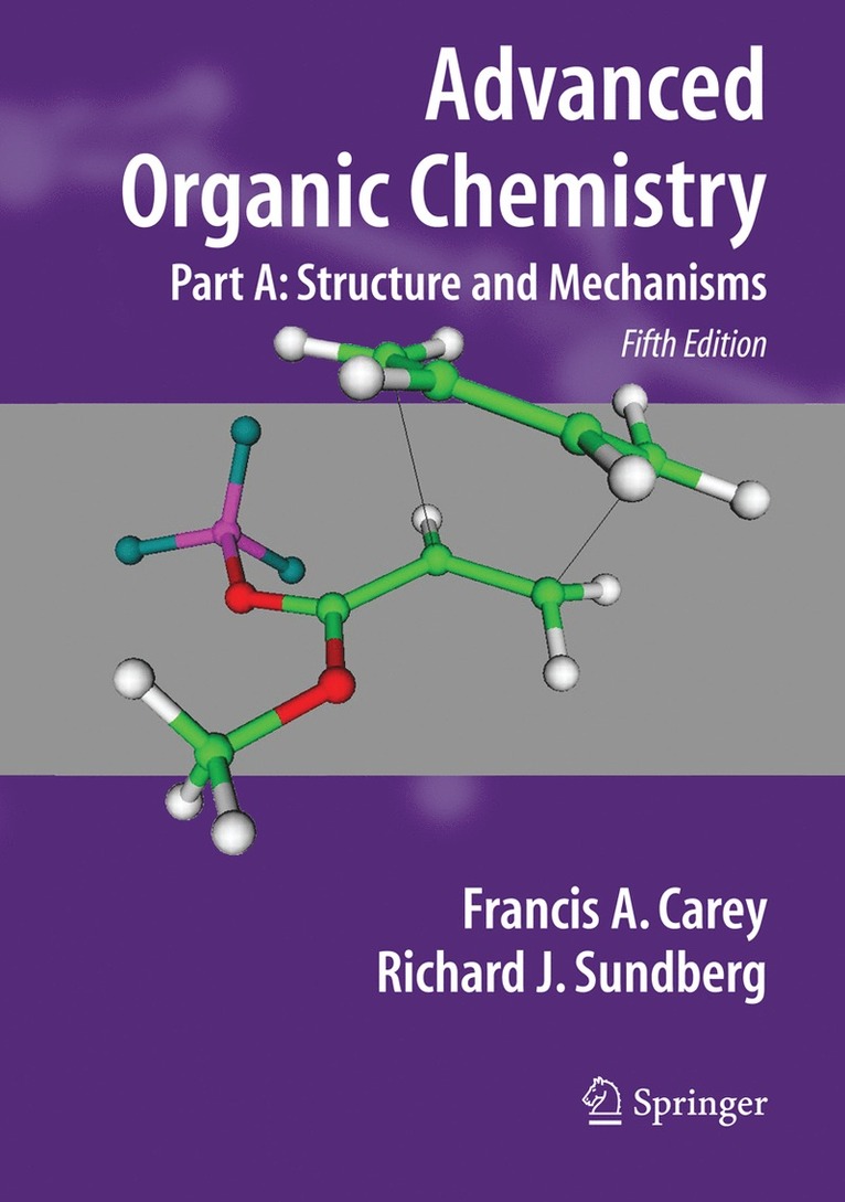 Francis A. Carey, Richard J. Sundberg, Francis A Carey, Richard J Sundberg - Advanced Organic Chemistry, Häftad