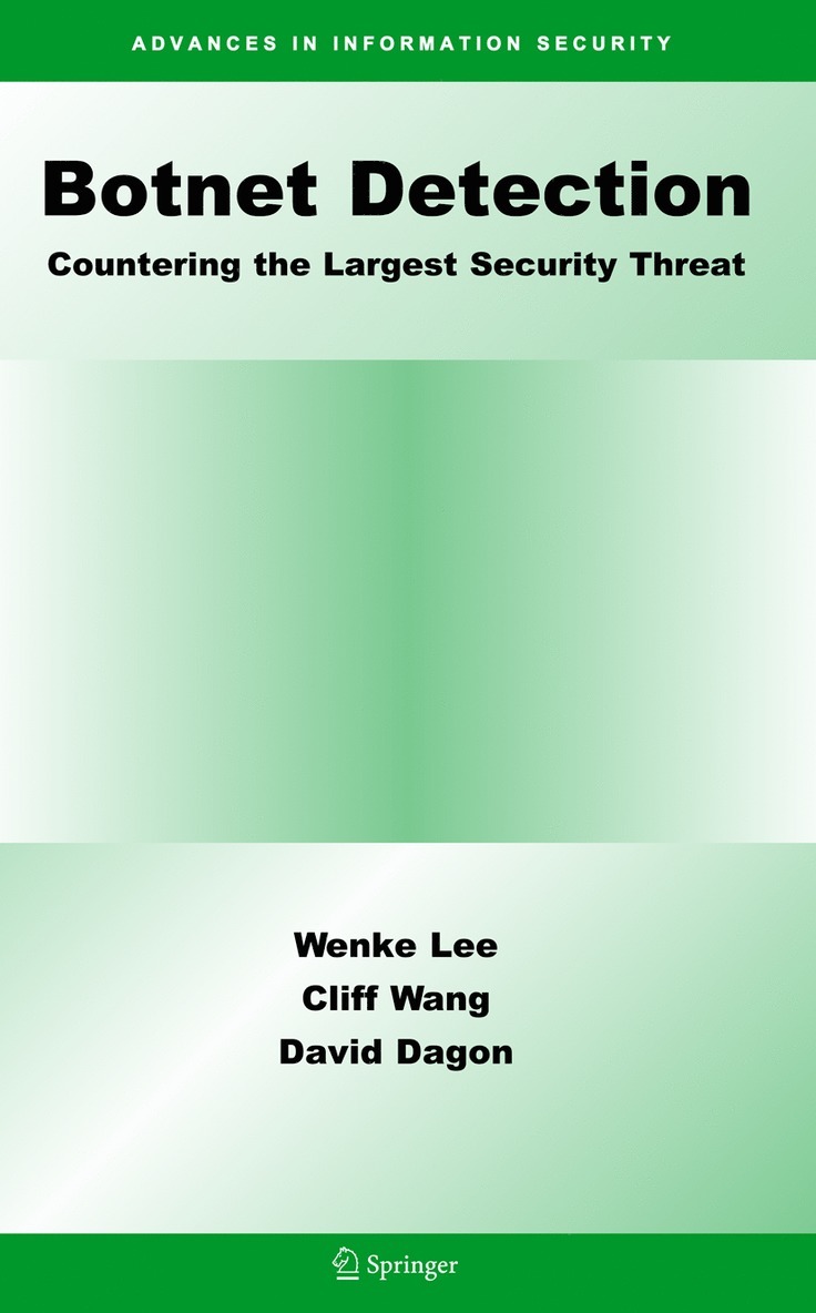 Wenke Lee, Cliff Wang, David Dagon - Botnet Detection, Inbunden