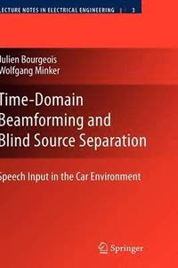 bokomslag Time-Domain Beamforming and Blind Source Separation