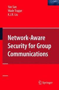bokomslag Network-Aware Security for Group Communications