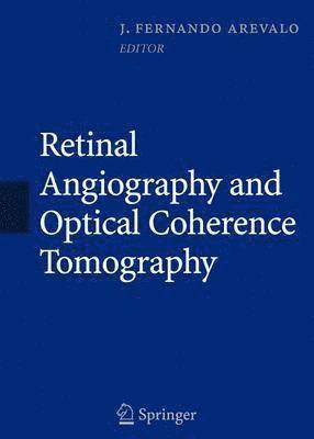 Retinal Angiography and Optical Coherence Tomography 1