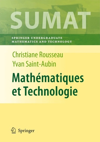 Christiane Rousseau, Yvan Saint-Aubin - Mathématiques et Technologie, Inbunden