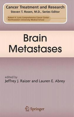Jeffrey J. Raizer, Lauren E. Abrey - Brain Metastases, Inbunden