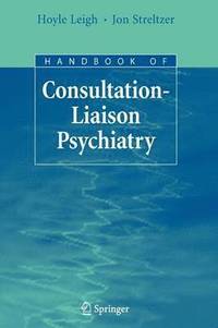 bokomslag Handbook of Consultation-Liaison Psychiatry