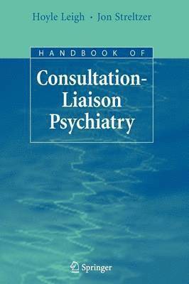 Handbook of Consultation-Liaison Psychiatry