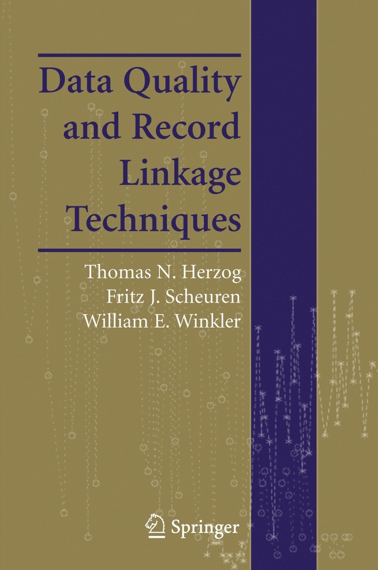 Data Quality and Record Linkage Techniques 1